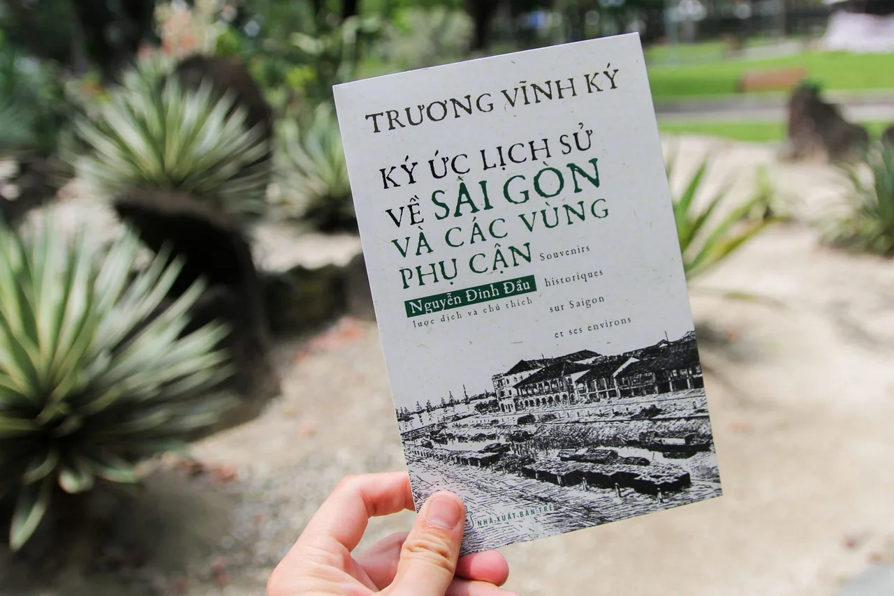 sách Ký ức lịch sử về Sài Gòn và các vùng phụ cận