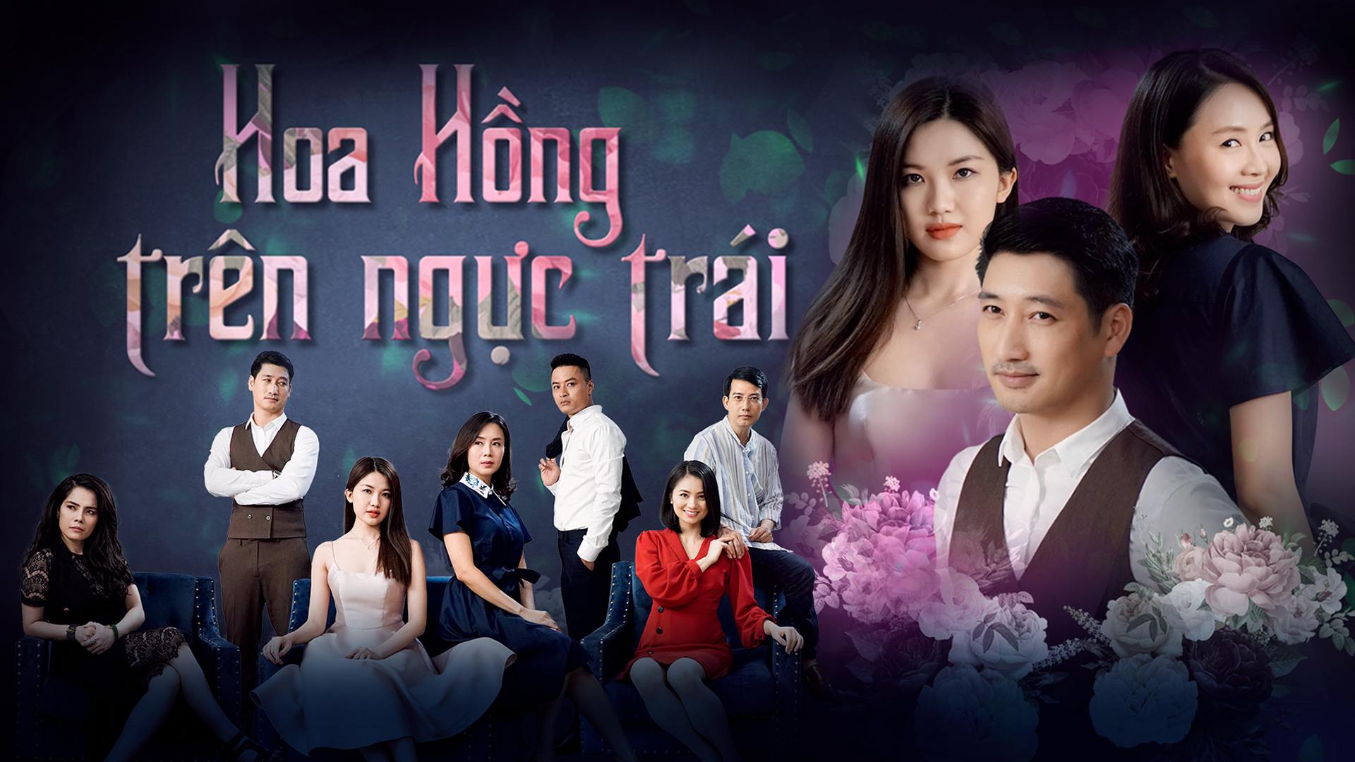Phim truyền hình hoa hồng trên ngực trái