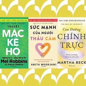 sách hay dành cho phụ nữ nên đọc: thuyết mặc kệ họ, con đường chính trực, sức mạnh của người thấu cảm