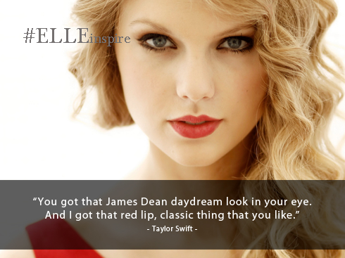 Những câu nói hay về son môi tốt - Taylor Swift Những câu nói hay về son môi tốt - Taylor Swift