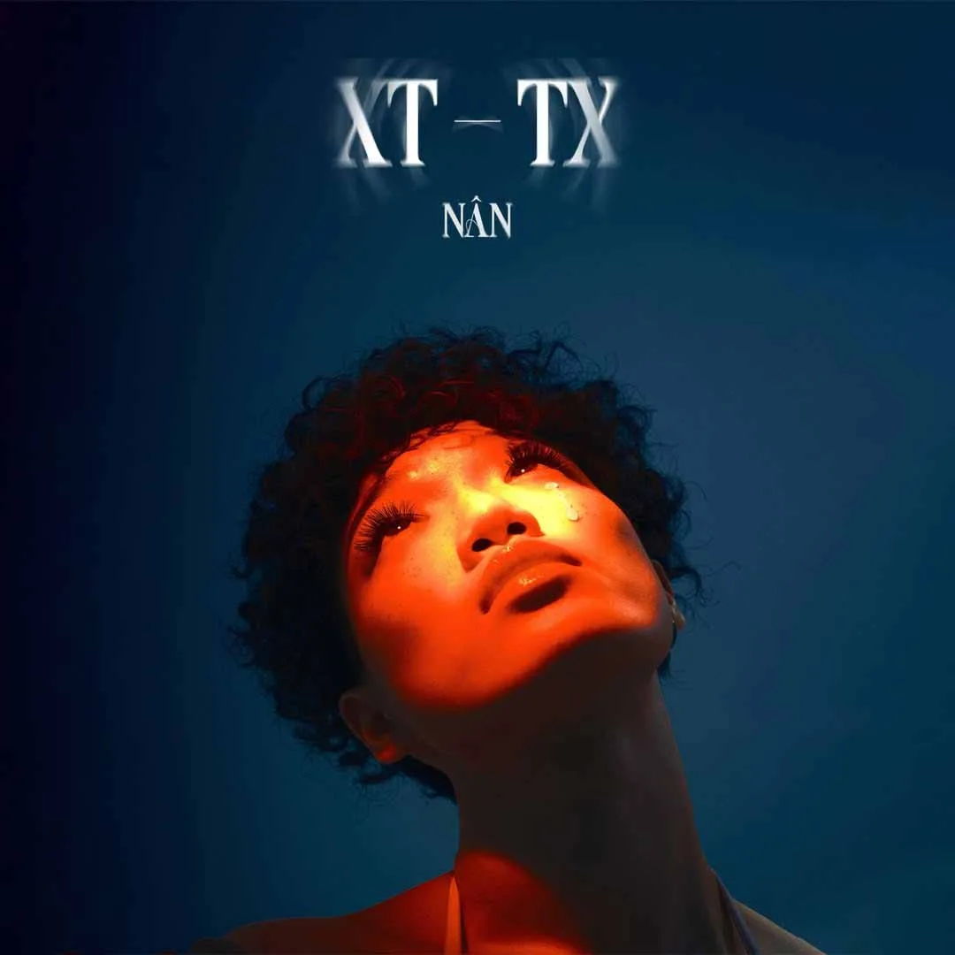 Âm nhạc Gen Z NÂN - XT - TX