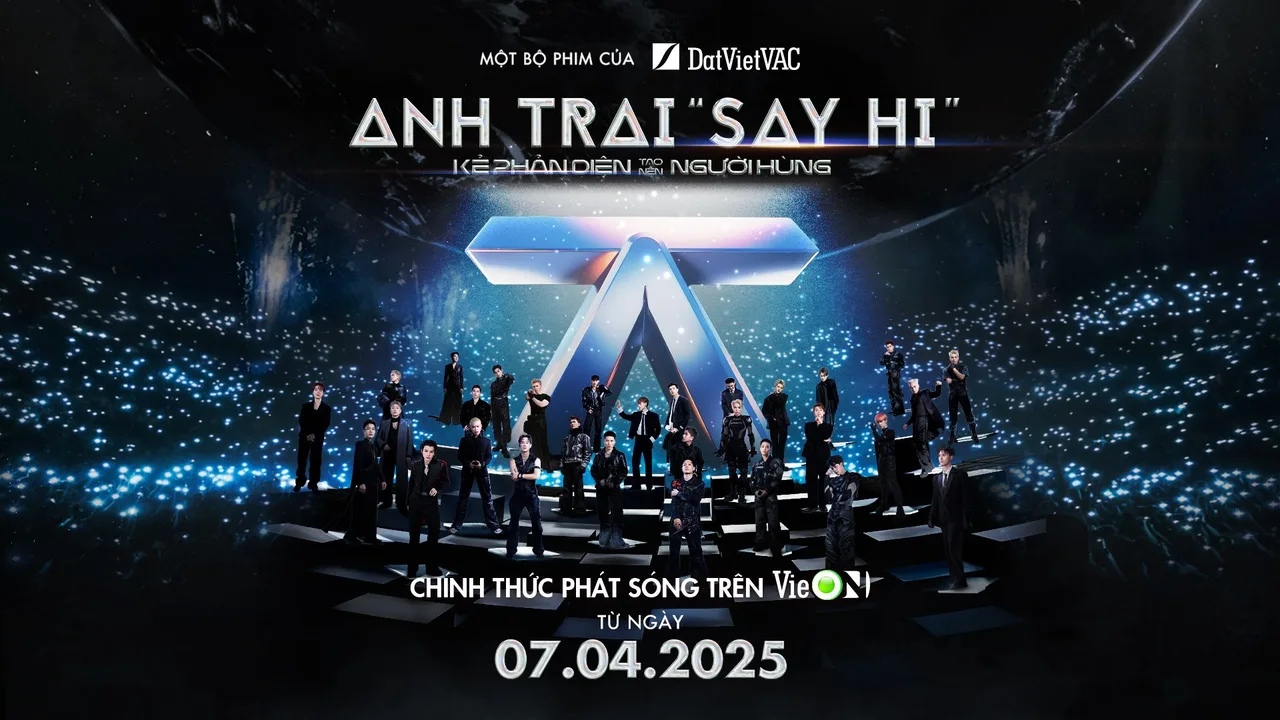 Poster Movie Anh Trai "Say Hi"
