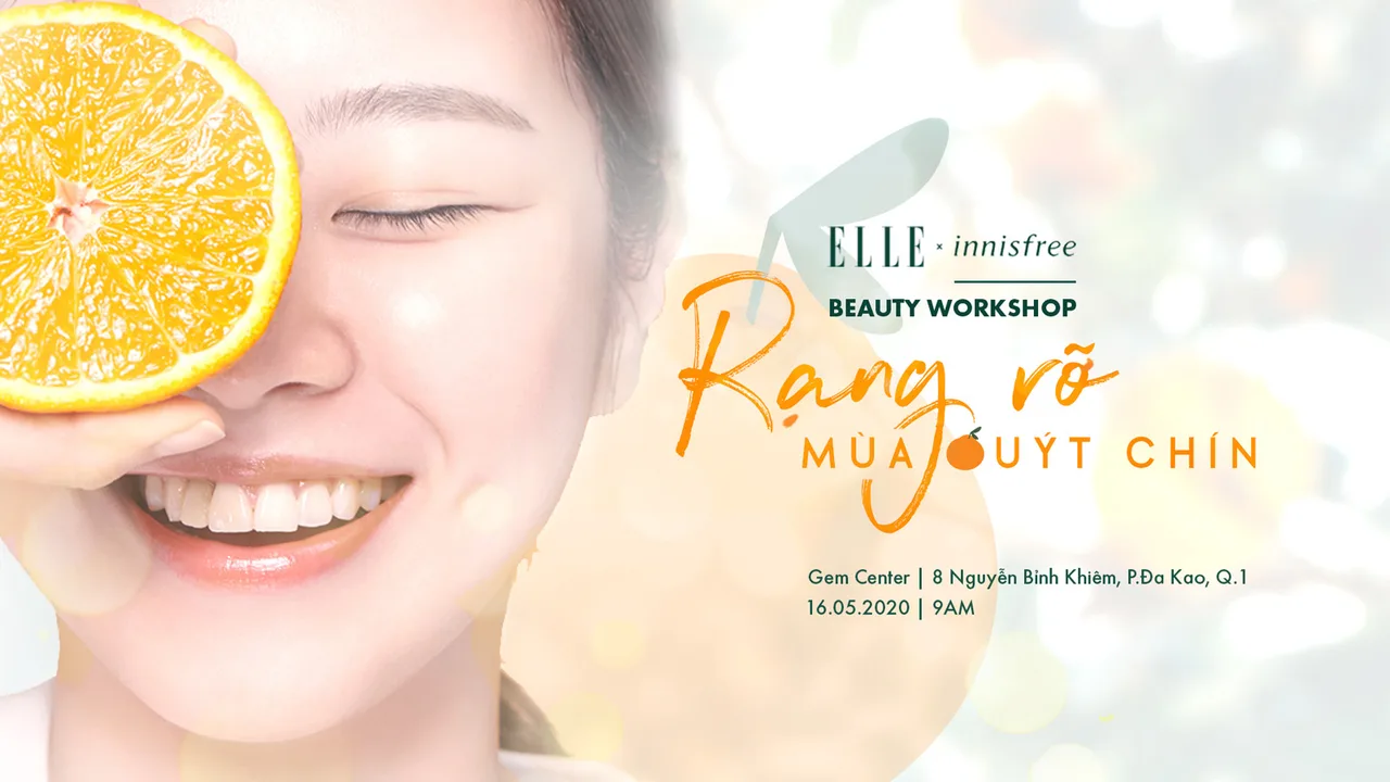 workshop Rạng rỡ mùa quýt chín về chăm sóc da