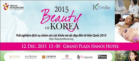 Trải nghiệm dịch vụ chăm sóc sức khỏe và sắc đẹp đến từ Hàn Quốc 2015 được tổ chức tại Khách sạn Grand Plaza Hà Nội vào ngày 12/12/2015.