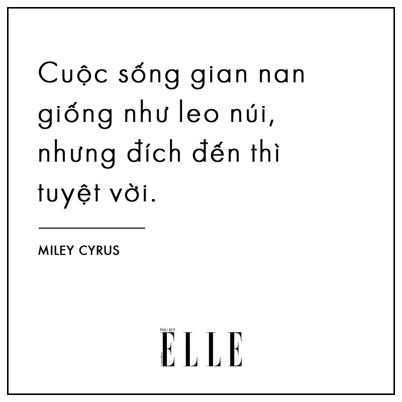 câu nói hay của miley cyrus 5