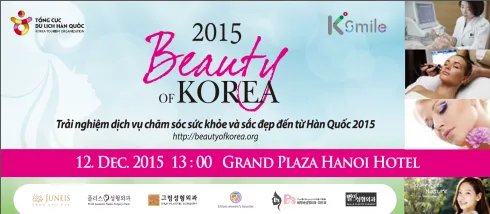 Trải nghiệm dịch vụ chăm sóc sức khỏe và sắc đẹp đến từ Hàn Quốc 2015 được tổ chức tại Khách sạn Grand Plaza Hà Nội vào ngày 12/12/2015.