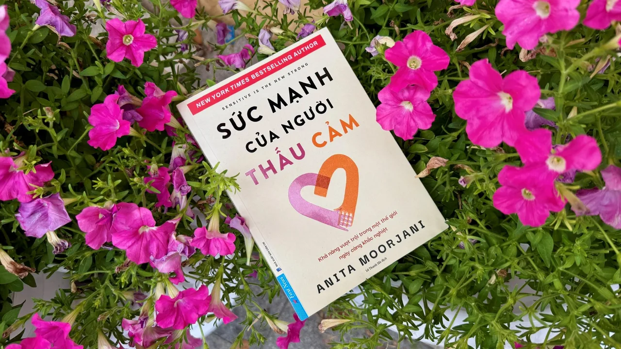 Sức mạnh của người thấu cảm (tên tiếng Anh: Sensitive Is the New Strong) của tác giả Anita Moorjani