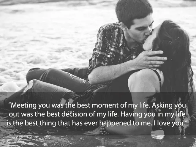 Meeting you was the best moment of my life