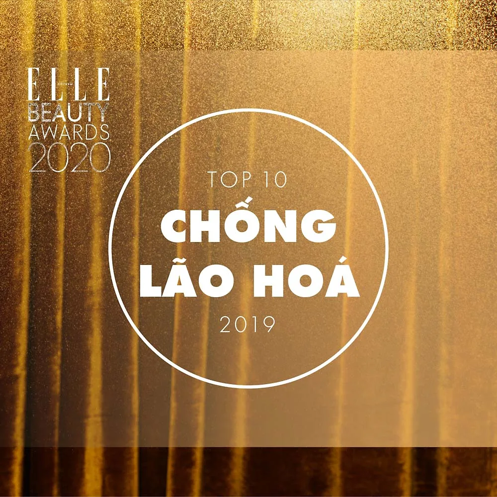 top 10 sản phẩm chống lão hóa EBAs 2020