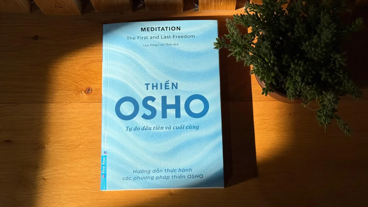 Review sách Thiền - Tự do đầu tiên và cuối cùng của Osho.