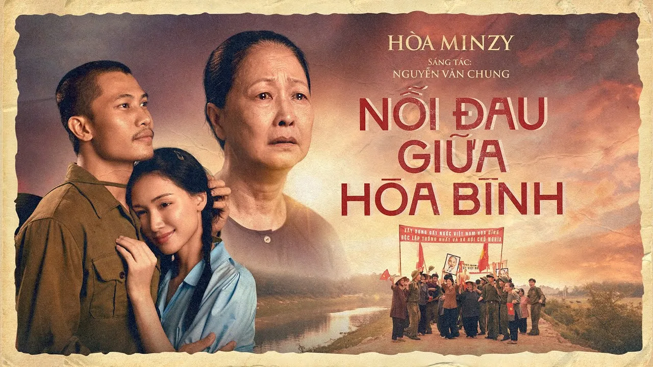 MV Nỗi Đau Giữa Hòa Bình