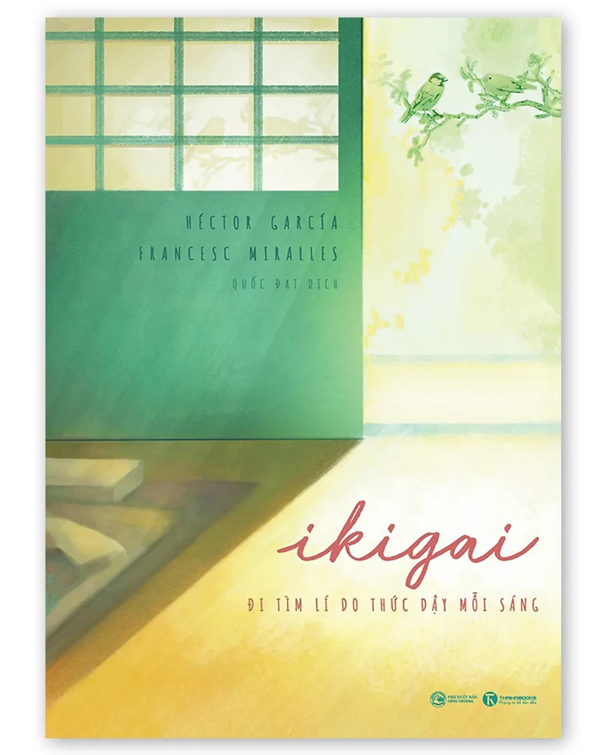 ikigai đi tìm lý do thức dậy mỗi sáng