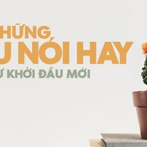 23 câu nói hay về sự khởi đầu mới