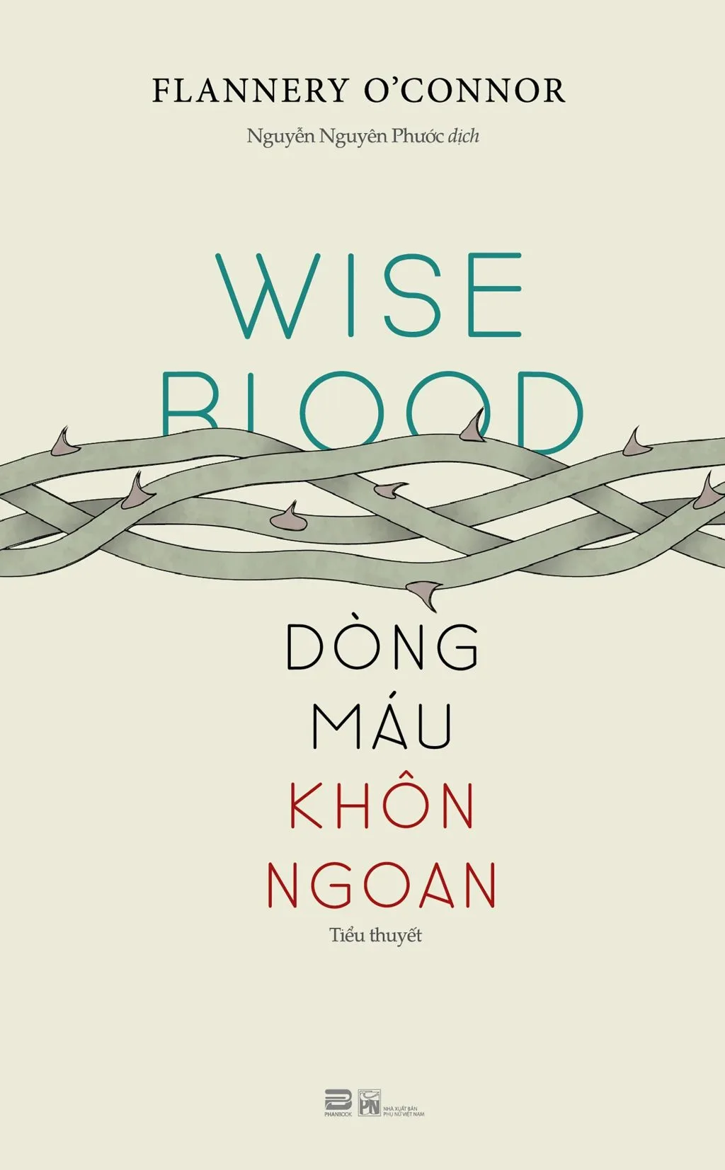 Dòng máu khôn ngoan tiểu thuyết Dòng máu khôn ngoan tiểu thuyết