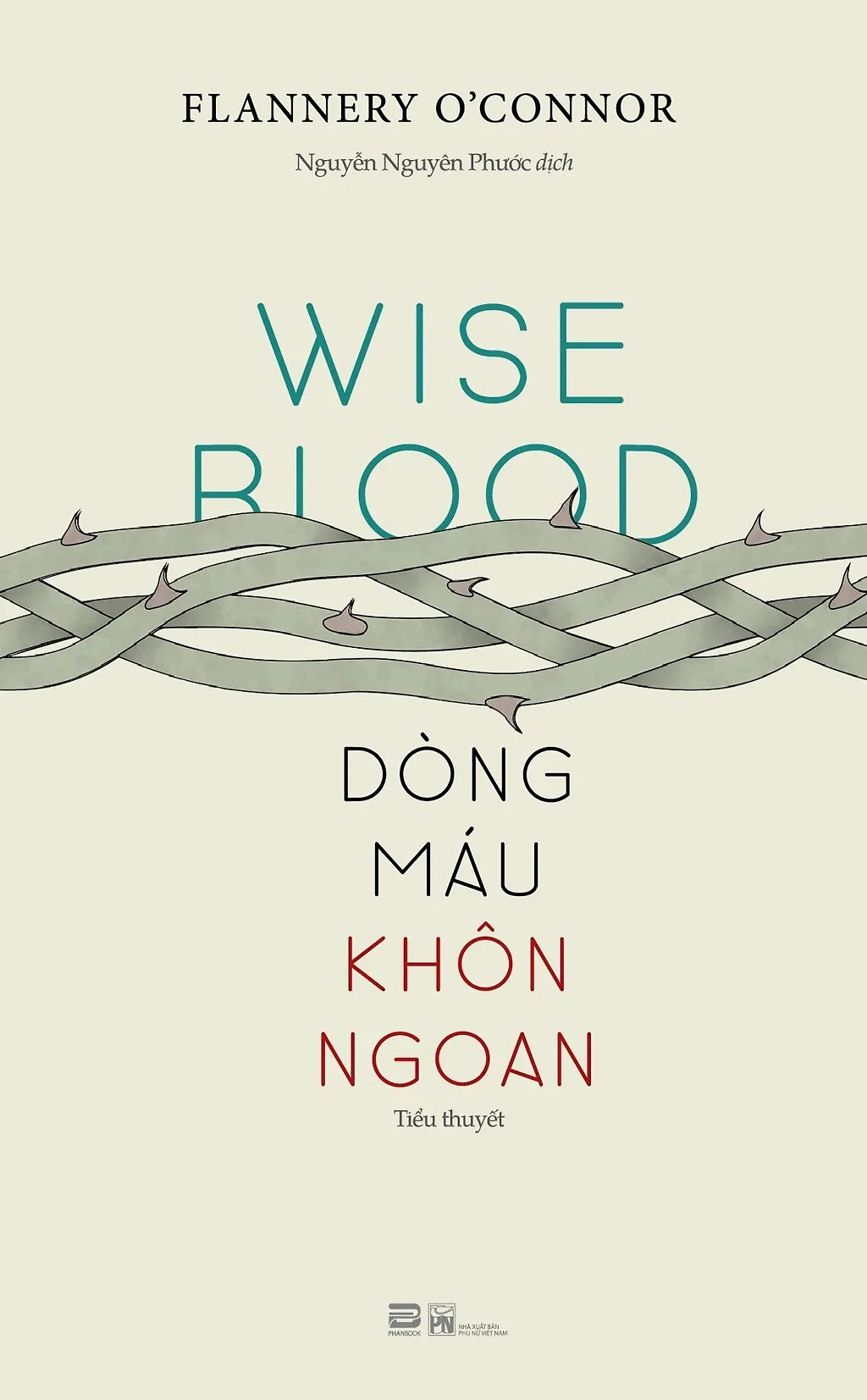 Dòng máu khôn ngoan tiểu thuyết Dòng máu khôn ngoan tiểu thuyết