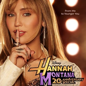 Hannah Montana 20th Anniversary Special chương trình kỷ niệm 20 năm