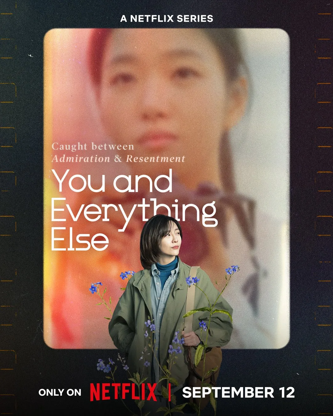 You and Everything Else hứa hẹn đem đến những giây phút cảm động cho khán giả phim hàn quốc tháng 9