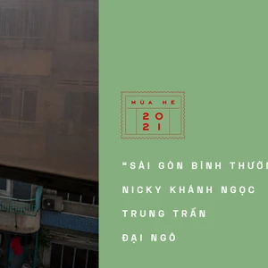 Love Letters To Saigon #2: Nhớ một Sài Gòn bình thường