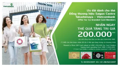 Chương trình ưu đãi hấp dẫn dành cho thẻ đồng thương hiệu Saigon Centre Takashimaya – Vietcombank