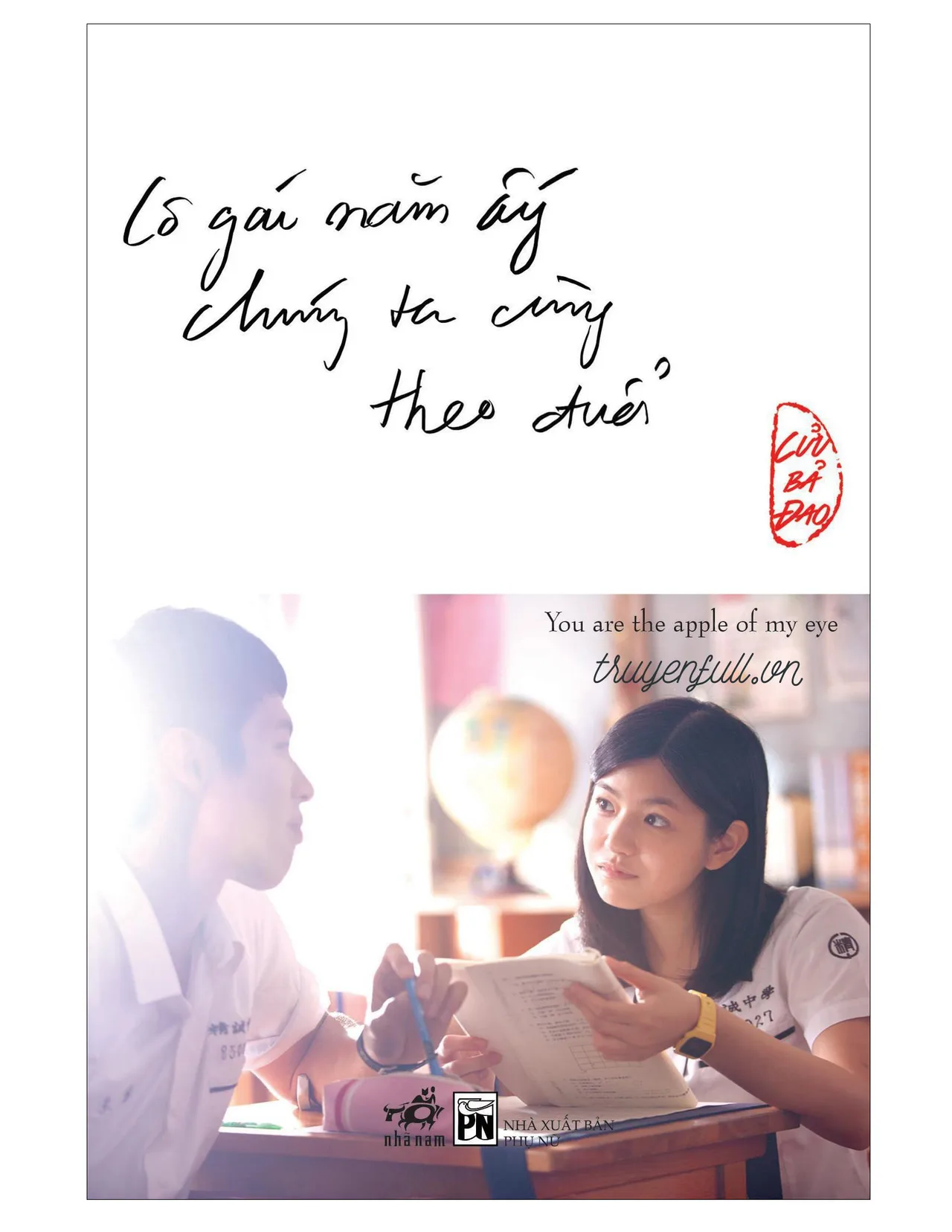 tiểu thuyết ngôn tình cô gái năm ấy chúng ta cùng theo đuổi