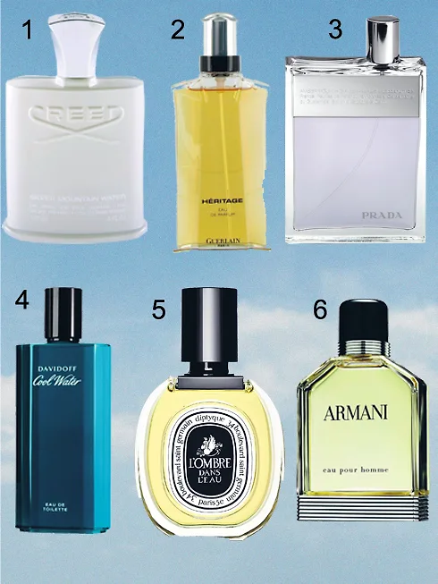 1. Silver Mountain Water, CREED 2. Heritage, GUERLAIN 3. Pour Homme, PRADA 4. Cool Water, DAVIDOFF 5. L'Ombre dans l'Eau, DIPTYQUE 6. Eau Pour Homme, ARMANI