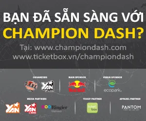 Champion Dash - Sự kiện đáng được mong đợi nhất tại Hà Nội