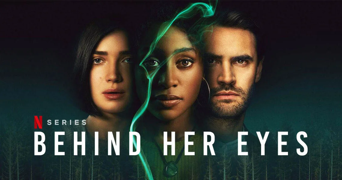 bộ phim behind her eyes