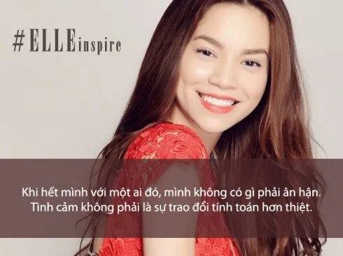 Câu nói hay của ca sĩ Hồ Ngọc Hà Câu nói hay của ca sĩ Hồ Ngọc Hà