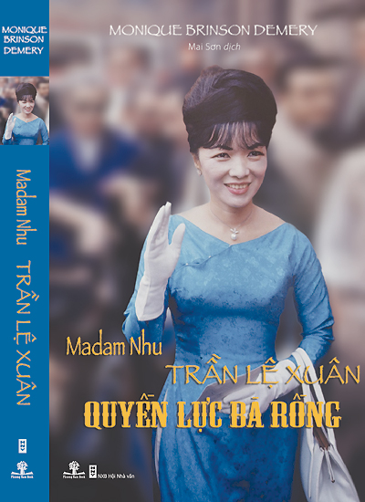 Madame Nhu - Trần Lệ Xuân: Quyền lực Bà Rồng