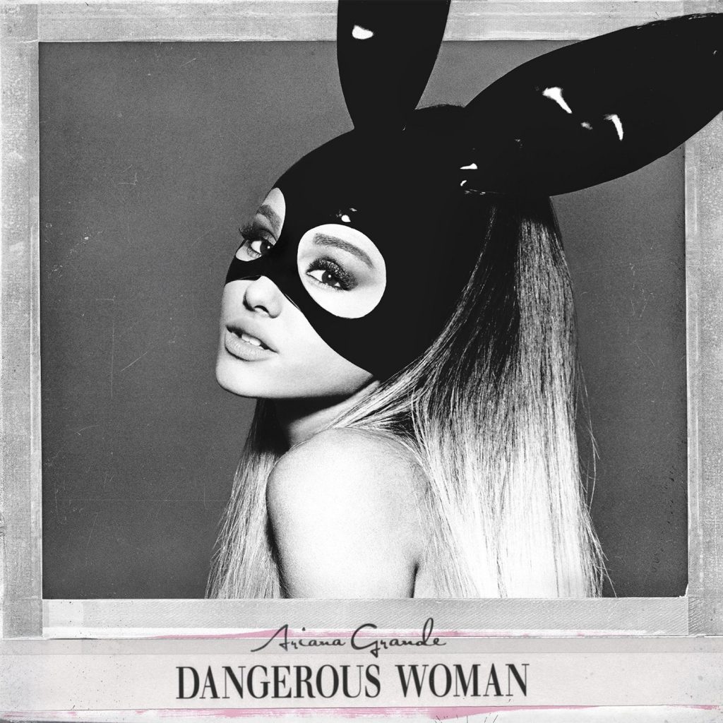 Album Dangerous Woman của Adriana Grande