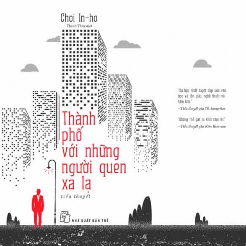 Tiểu thuyết: Thành Phố Với Những Người Quen Xa Lạ