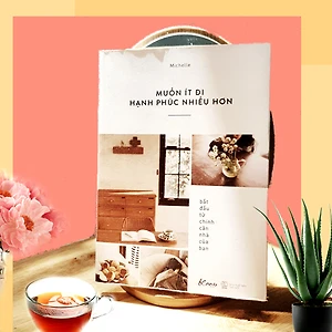 elle việt nam toi gian review sách muốn ít đi hạnh phúc nhiều hơn 02