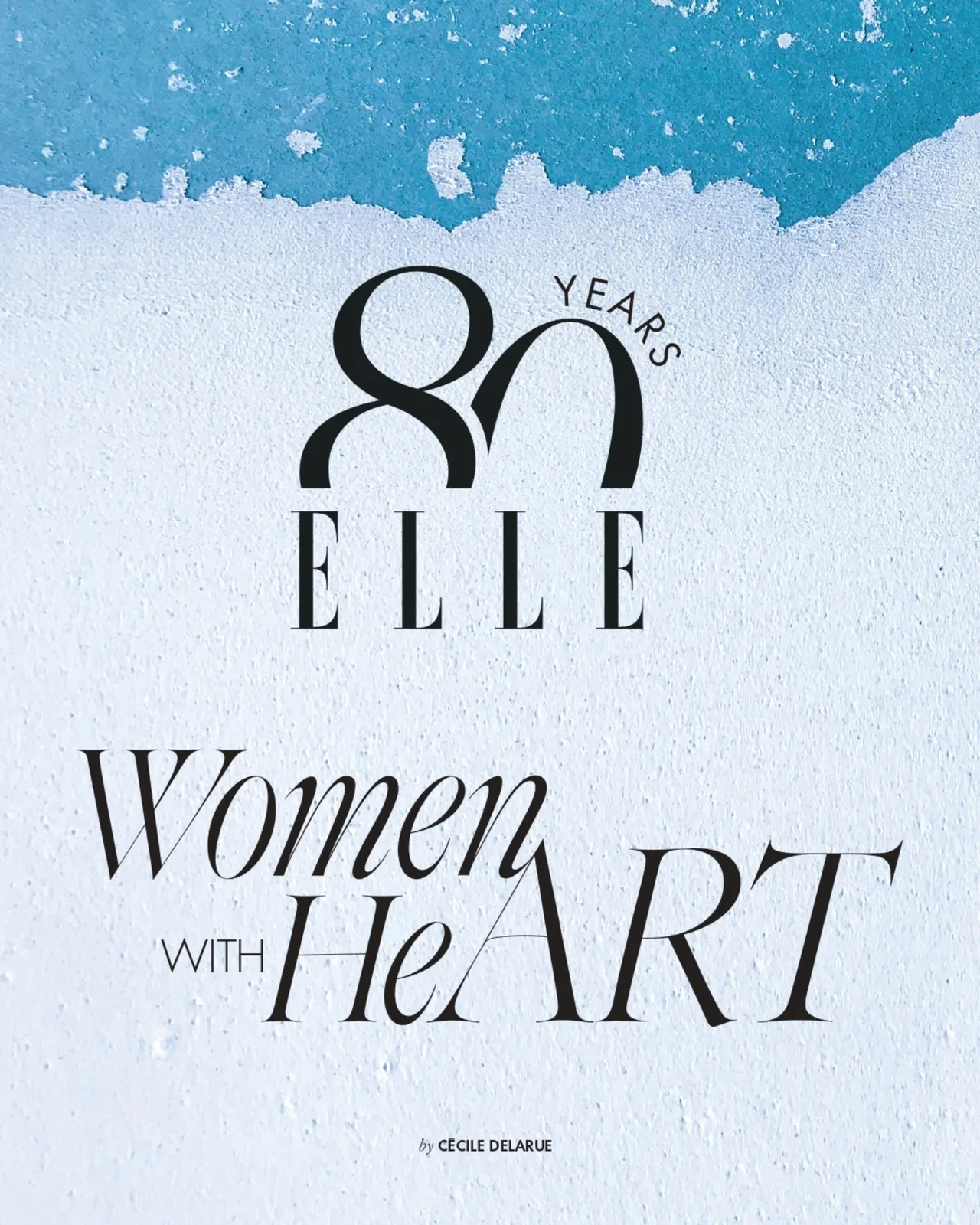 80 Years of ELLE - Women with HeART